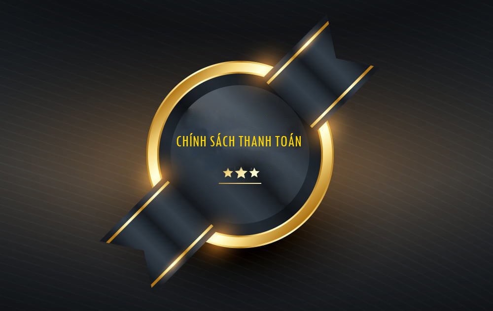 Chính Sách Thanh Toán